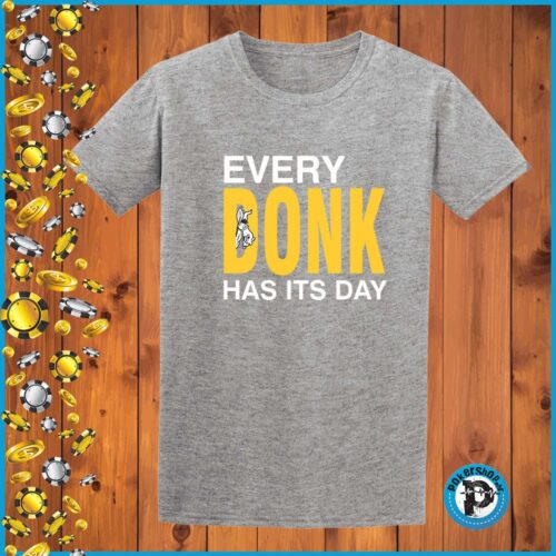 Every donk has its day grey