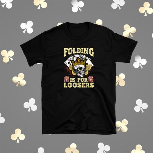 Folding Is For Loosers Black