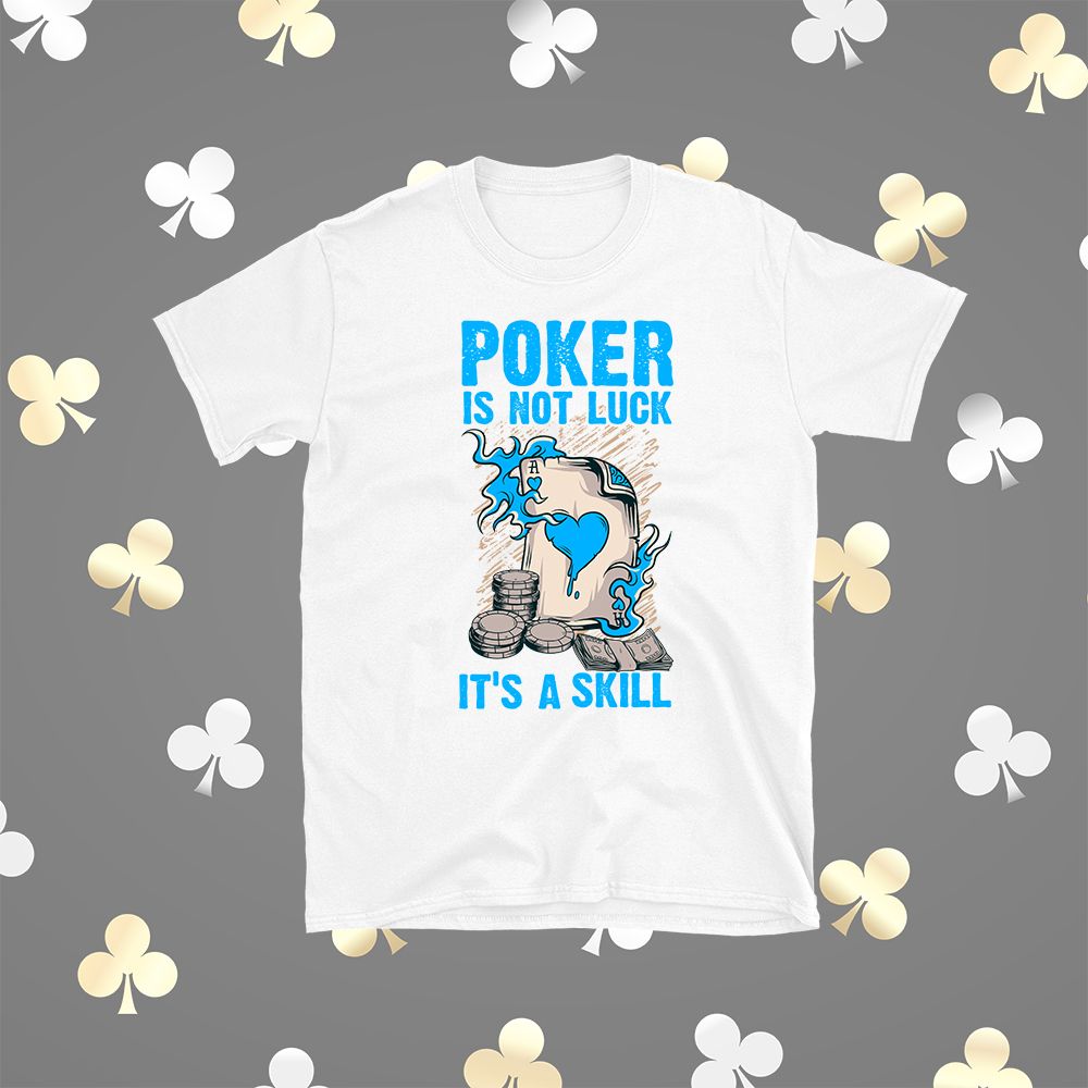 Poker Is Not Luck White